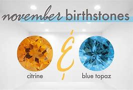 Image result for November 28 Birthstone