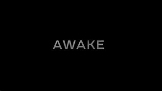 Image result for Awake Anime