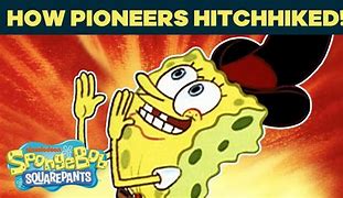 Image result for Spongebob Pioneers