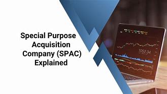 Image result for SPAC Investment Definition