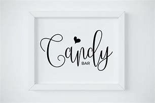 Image result for Candy Bar Sign Printable