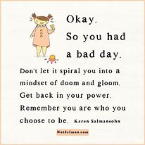 Image result for Quotes About Bad Days