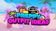 Image result for Preppy Guy Outfits Roblox