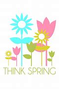 Image result for Think Spring Sign