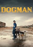 Image result for Dogman Story