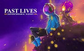 Image result for Past Lives Sapientdream Artwork