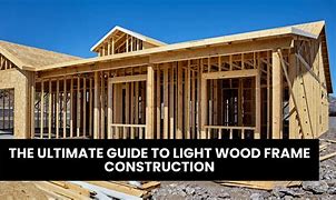 Image result for Light Frame Wood Construction