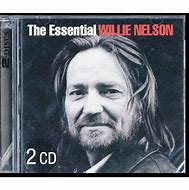 Image result for Essential Willie Nelson CD