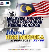 Image result for Selamat Hari Merdeka