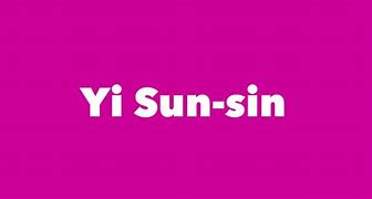 Image result for Yi Su Sin