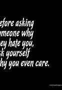 Image result for Quotes About People You Hate