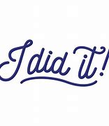 Image result for Just Did It PNG