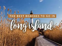 Image result for Best Long Island Beaches