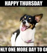 Image result for Meme for Thursday Work Day