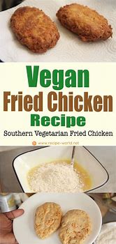 Image result for Vegan Fried Chicken