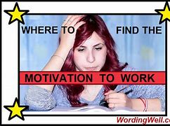 Image result for How to Find Motivation to Work