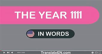 Image result for The Year 1111