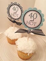 Image result for 40th Birthday Cupcake Picks