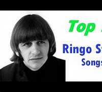 Image result for Ringo Starr Top Songs