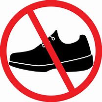 Image result for No Shoes Allowed Sign