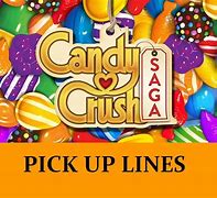 Image result for Candy Pick Up Lines