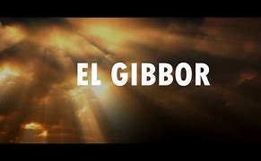 Image result for el gibbor meaning