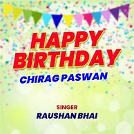 Image result for Happy Birthday Chirag