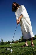 Image result for Jesus Playng Golf