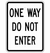 Image result for Do Not Enter One Way Traffic