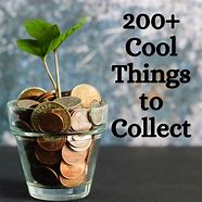 Image result for Items That Are Cool to Collect