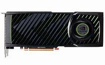 Image result for GeForce 500 Series