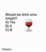 Image result for Wine Jokes Meme