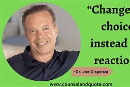 Image result for Dr. Joe Dispenza Quotes