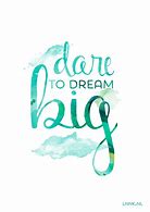 Image result for Dream Big Treading