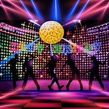 Image result for Happy Birthday Party Disco