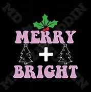 Image result for Merry and Bright Images