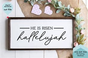 Image result for He Is Risen SVG Free