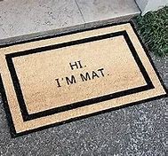 Image result for Hi I'm Mat