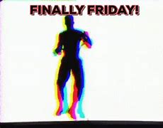 Image result for It Is Finally Friday GIF