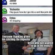 Image result for Among Us Green Meme