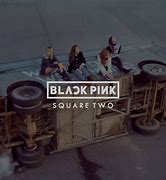 Image result for Black Pink Square Two