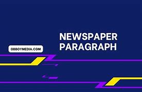 Image result for Newspaper Paragraph