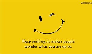 Image result for Smiley-Face Quotes