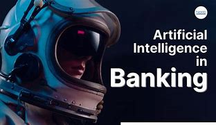 Image result for Artificial Intelligence Banking