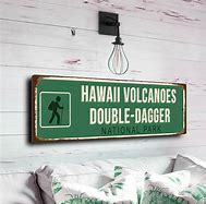 Image result for Hawaii Volcanoes National Park Sign