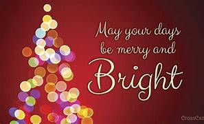 Image result for May Your Days Be Merry and Spirte