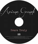 Image result for Ariana Grande Yours Truly Album