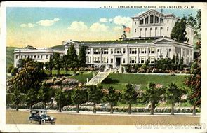 Image result for Lincoln High School California History