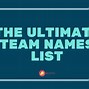 Image result for Inspiring Team Names