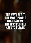 Image result for Quotes About People You Hate